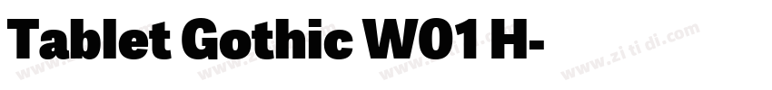 Tablet Gothic W01 H字体转换